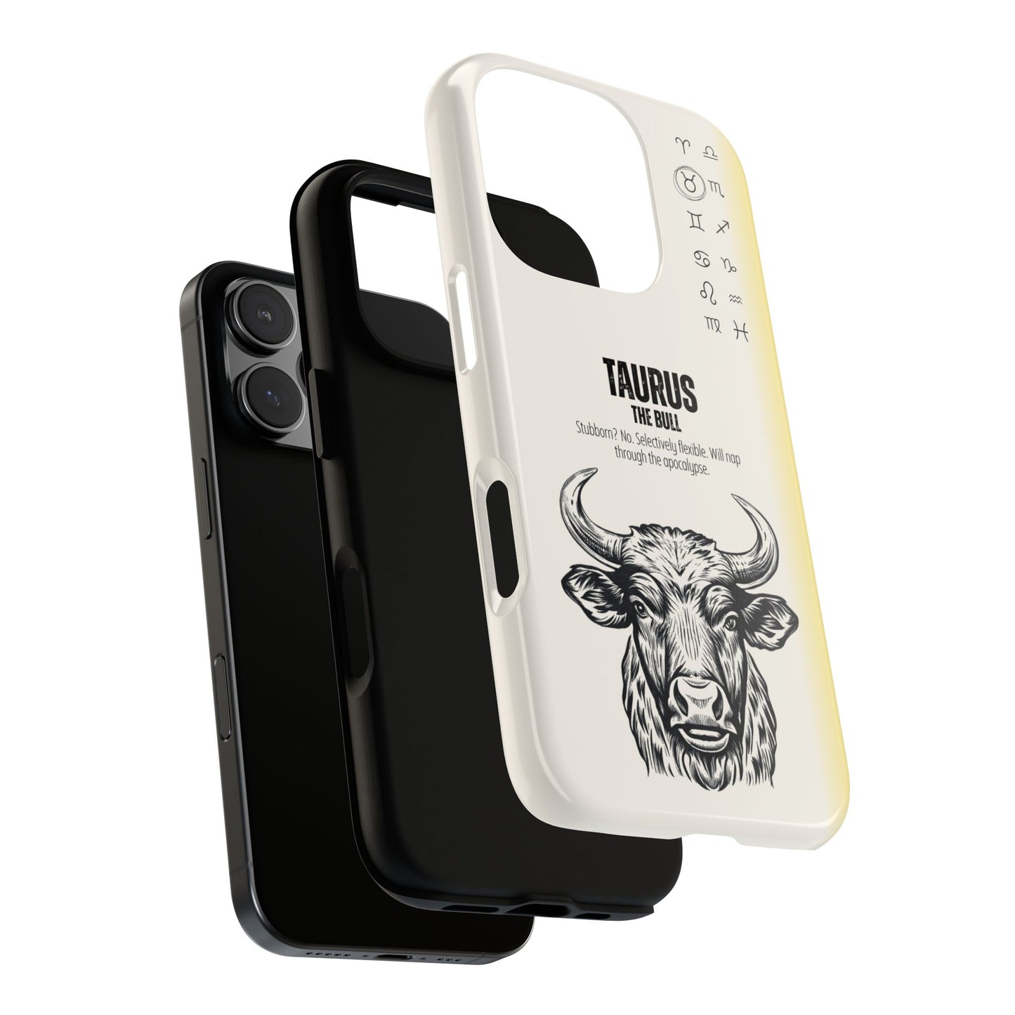 Taurus Phone Case - The Bull Zodiac Sign - Stubborn Funny Astrology Gift - Tough Dual Protection Cover