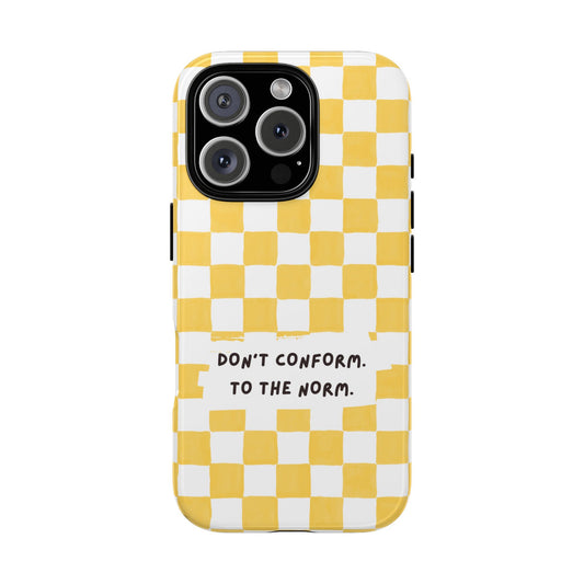 Don't Conform - Yellow Checkerboard Tough Case for Popular Smartphones - Bold Graphic Quote Design