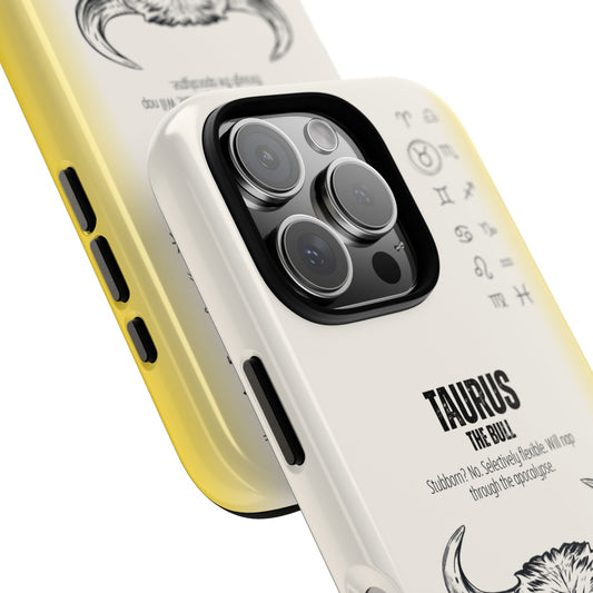 Taurus Phone Case - The Bull Zodiac Sign - Stubborn Funny Astrology Gift - Tough Dual Protection Cover
