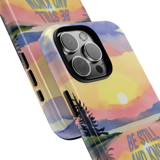 Be Still and Know - Christian Phone Case - Sunrise Lake Design - Inspirational Bible Verse Gift - Faith Art Tough Case