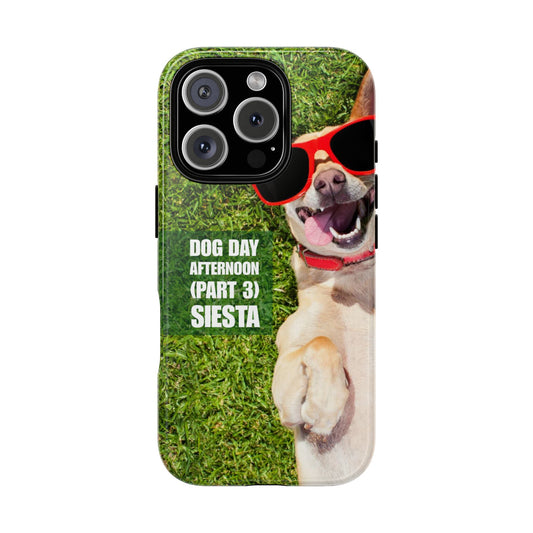 Funny Dog Siesta Phone Case - Dog Day Afternoon Parody Design for Popular Smartphones - Chill Pup Gift - International Dog Day Vibe