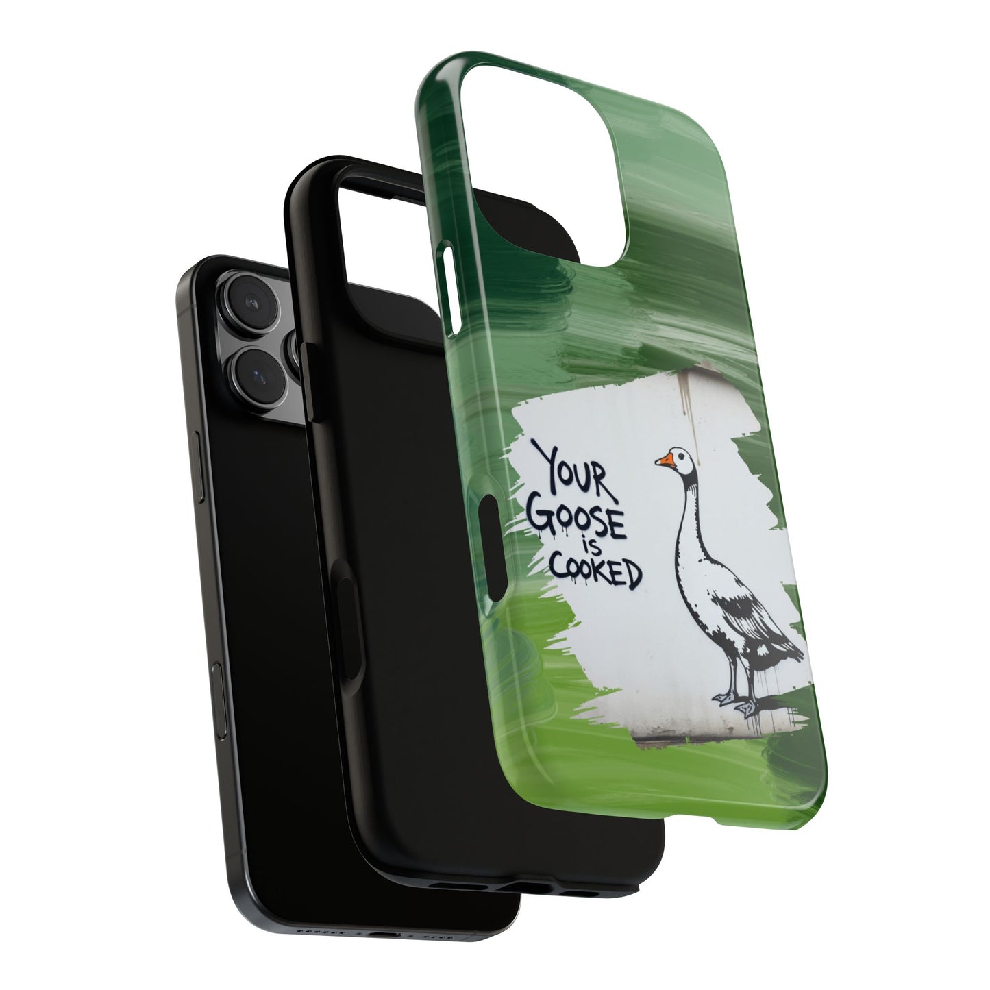 Your Goose is Cooked Graffiti Phone Case - Funny Urban Art Design