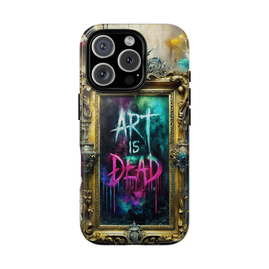 Art Is Dead Ornate Frame Phone Case for Popular Smartphones - Neon Graffiti Punk Style - Baroque Street Art Design