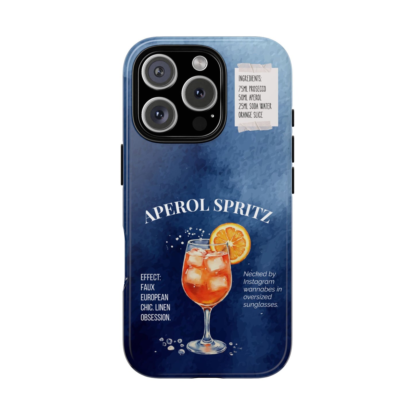 Aperol Spritz Cocktail Tough Phone Case - Funny Sarcastic Drink Recipe Cover for Popular Smartphones