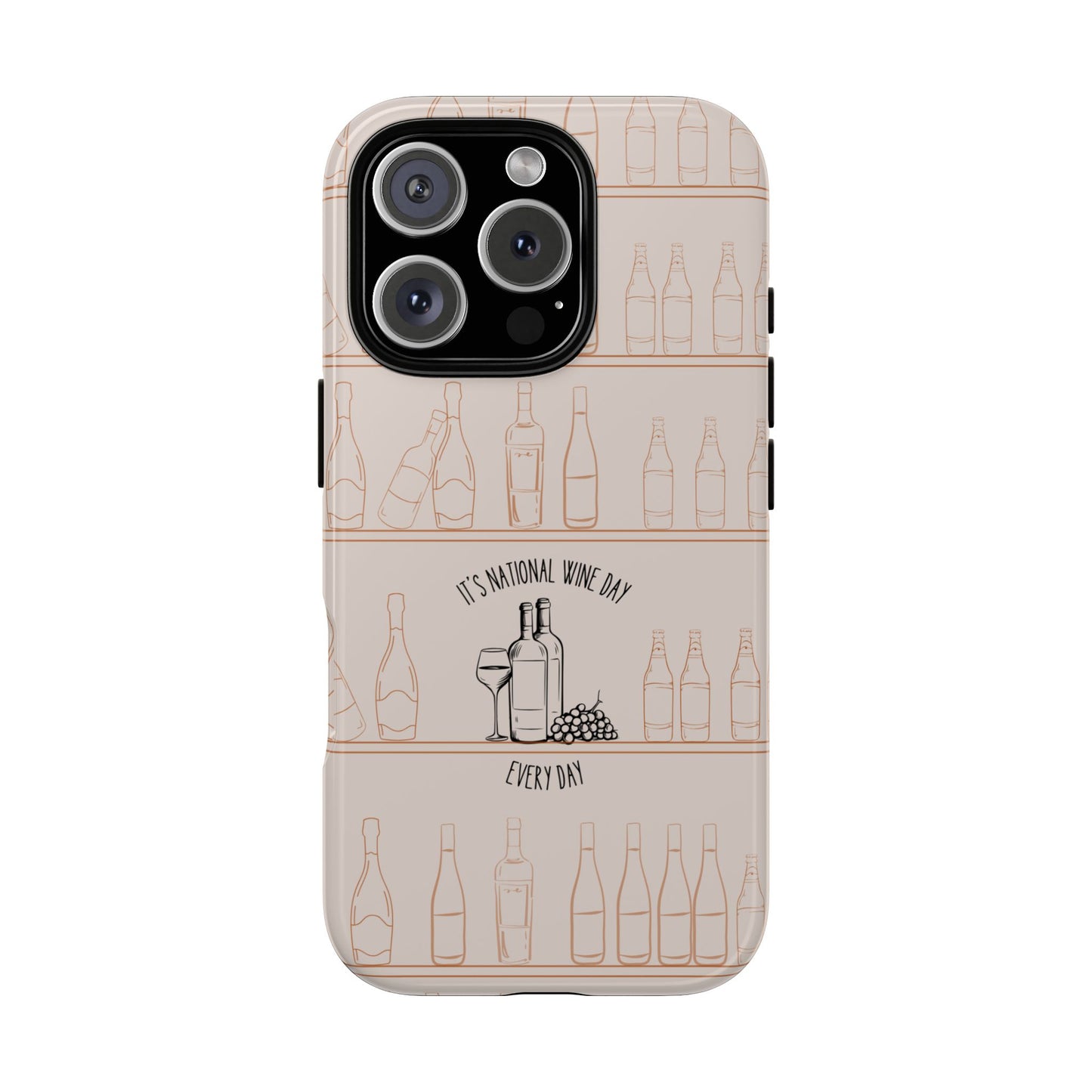 National Wine Day Phone Case - Funny Wine Lover Design with Bottles, Glass, & Grapes - iPhone and Samsung Tough Cover