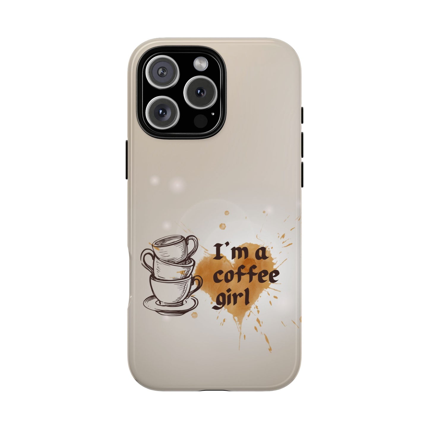 Coffee Girl Phone Case - Fun Coffee Lover Design Cute Tough Case