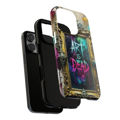 Art Is Dead Ornate Frame Phone Case for iPhone & Samsung - Neon Graffiti Punk Style - Baroque Street Art Design
