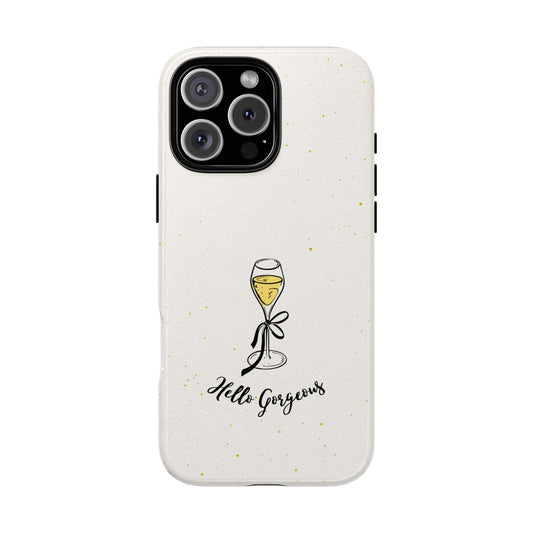 Hello Gorgeous Phone Case - Champagne Glass Art - Ivory Gold Speckled Cover
