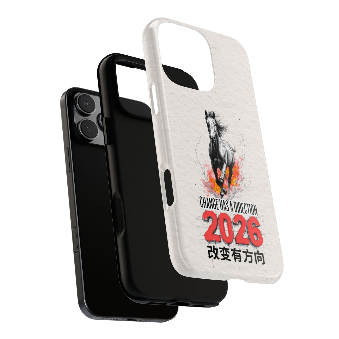 2026 Year of the Horse - Change Has a Direction Art - Motivational Tough Phone Case