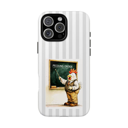 Pecking Order Chicken Phone Case - Teacher Classroom Design - Sarcastic Humour Case for iPhone Samsung Pixel