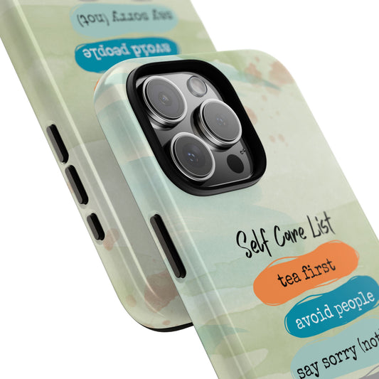 Self-Care List Phone Case - British Sarcasm Humour