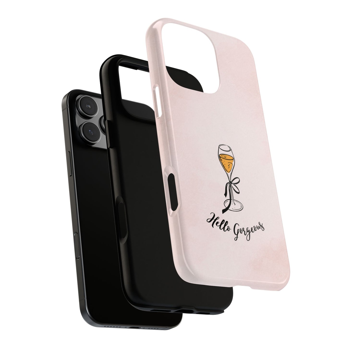 Hello Gorgeous Phone Case - Chic Champagne Glass Design - Blush Pink Tough Case