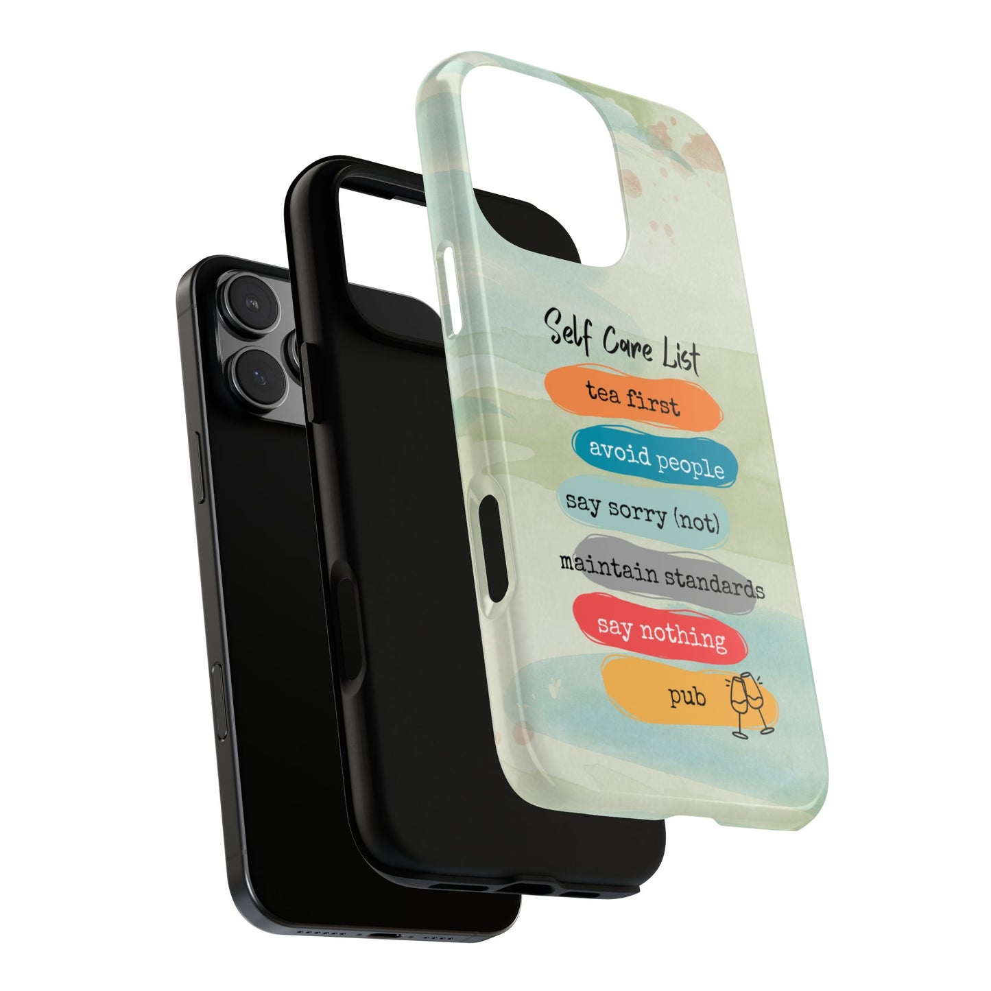 Self-Care List Phone Case - British Sarcasm Humour