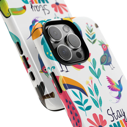 Stay Wild Tropical Birds Tough Phone Case - Colourful Jungle Parrots & Toucans Design