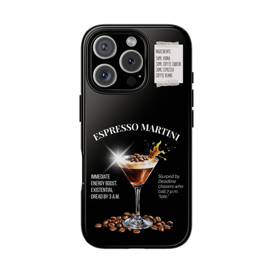 Espresso Martini Cocktail Tough Phone Case - Funny Sarcastic Drink Recipe Cover for Popular Smartphones