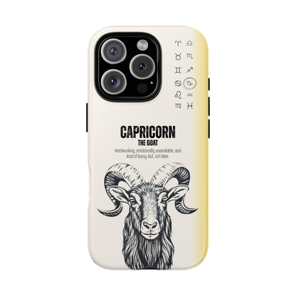 Capricorn Phone Case - The Goat Zodiac Sign - Hardworking Funny Astrology - Tough Dual Protection Cover