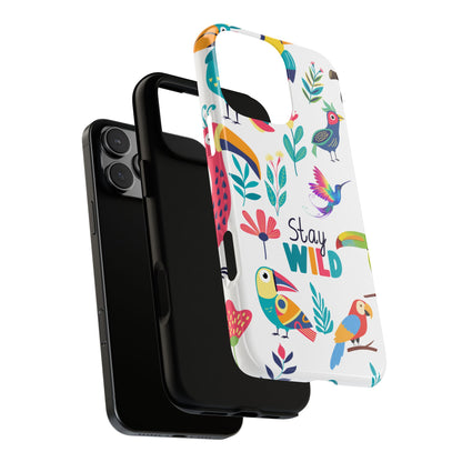 Stay Wild Tropical Birds Tough Phone Case - Colourful Jungle Parrots & Toucans Design