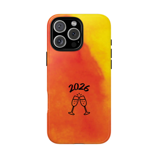 2026 Happy New Year Tough Phone Case - Orange & Yellow Watercolour Toast Design - Celebration Art