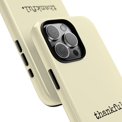 Minimalist Thankful Tough Phone Case - Simple Typography Gratitude Design for Thanksgiving