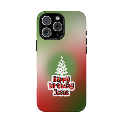 Happy Birthday Jesus Tough Phone Case - Green & Red Christmas Tree Design