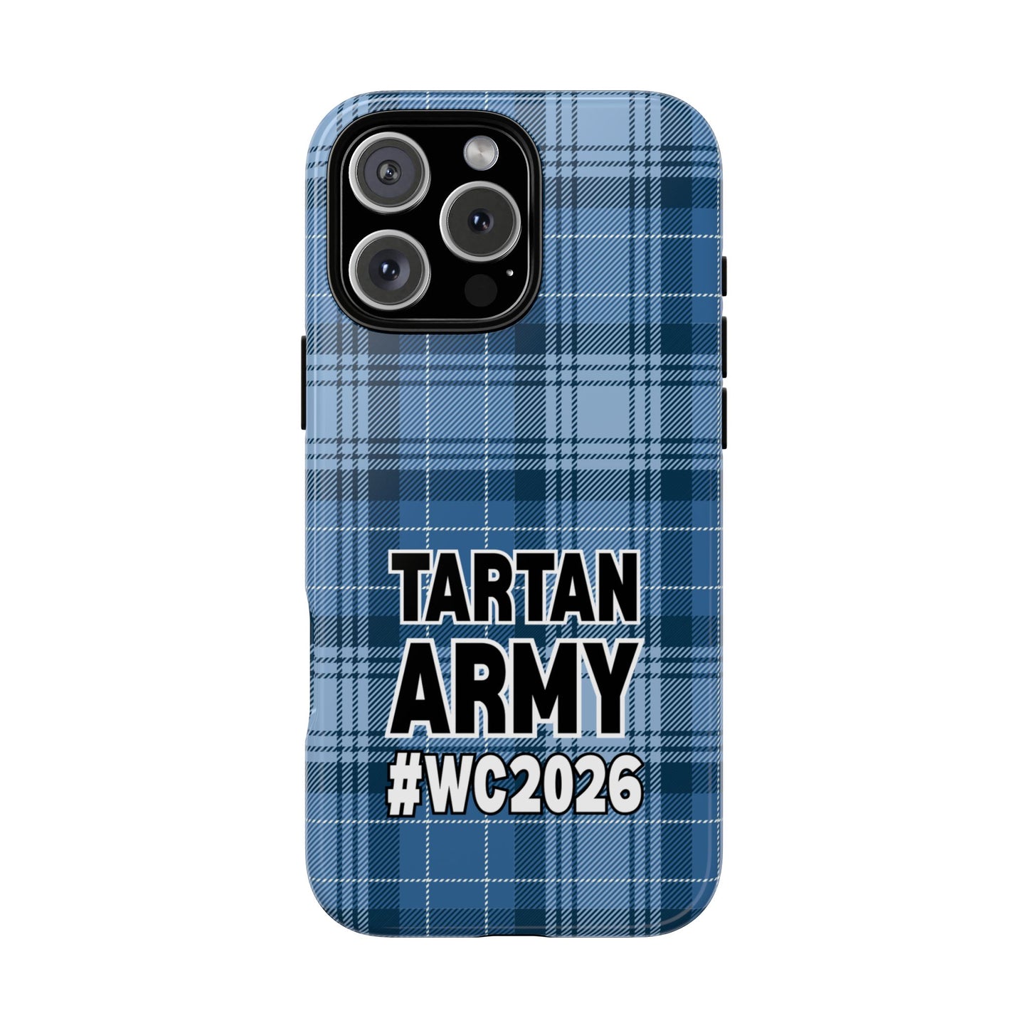 Tartan Army Phone Case WC2026 - Scotland Supporter Plaid Design - Scottish Football World Cup Gift