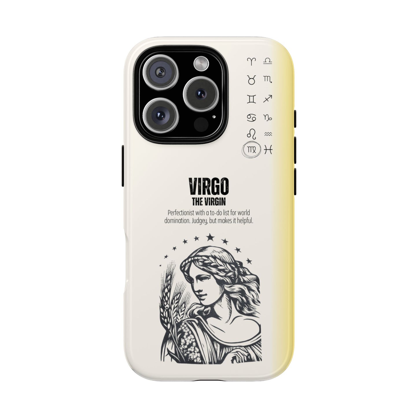 Virgo Phone Case - The Virgin Zodiac Sign - Funny Perfectionist Astrology - Tough Dual Protection Cover