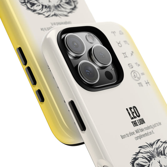 Leo Phone Case - The Lion Zodiac Sign - Confident Funny Horoscope - Tough Dual Protection Cover