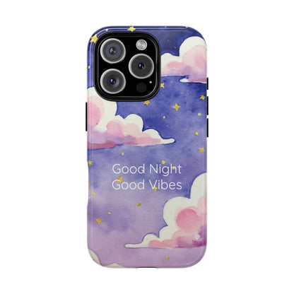 Good Night Phone Case - Good Vibes - Calmly Inspired Collection Tough Cover