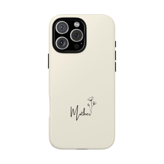Mother Phone Case - Elegant Script Minimal Floral Design for Mother's Day