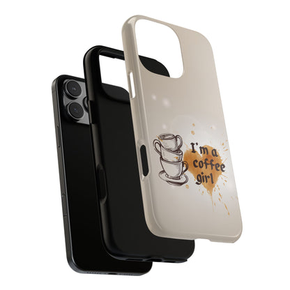Coffee Girl Phone Case - Fun Coffee Lover Design Cute Tough Case